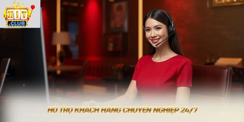 Tải Hitclub 🎰 Săn Nổ Hũ Jackpot Nhận Thưởng Khủng Tới +688K Hỗ trợ khách hàng chuyên nghiệp 24/7